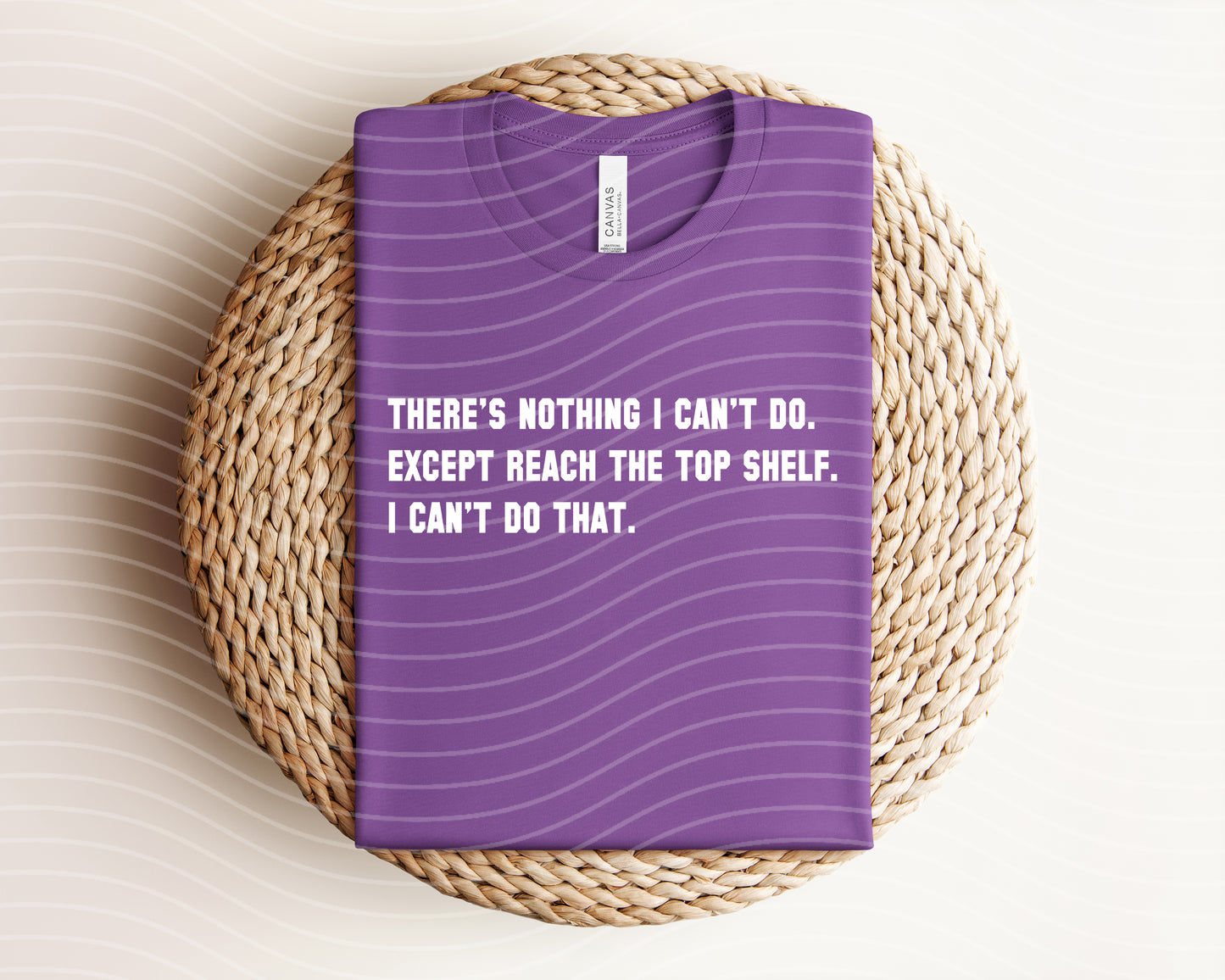 There's Nothing I Can't Do Graphic Tee