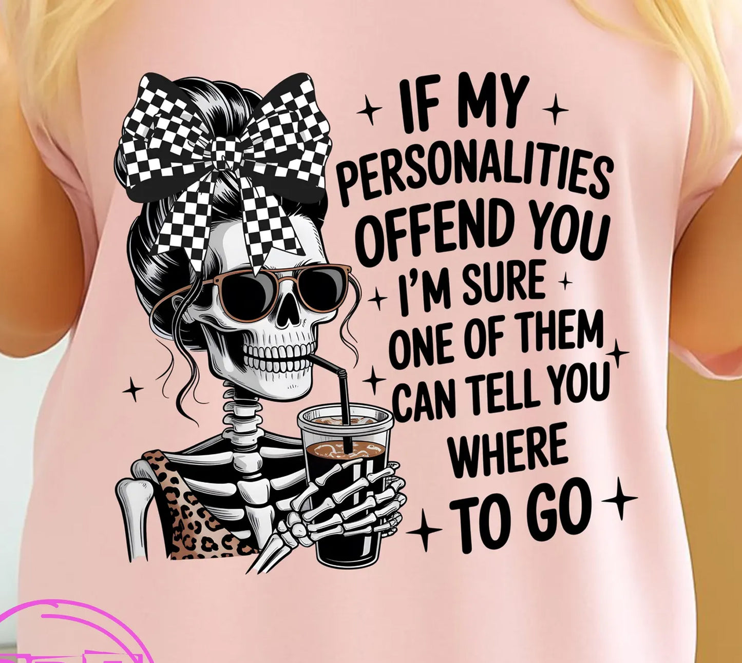 If My Personalities Offend You Graphic Tee