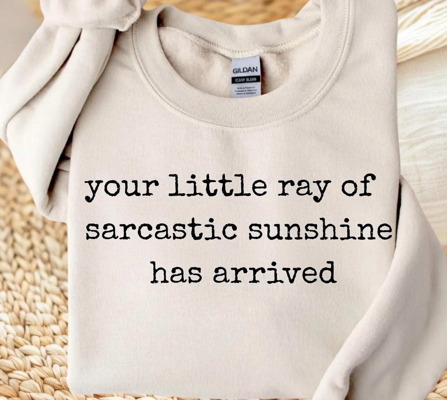 Your Little Ray of Sarcastic Sunshine Has Arrived Graphic Tee