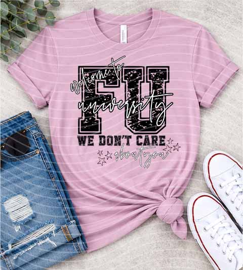 We Don't Care About You Graphic Tee