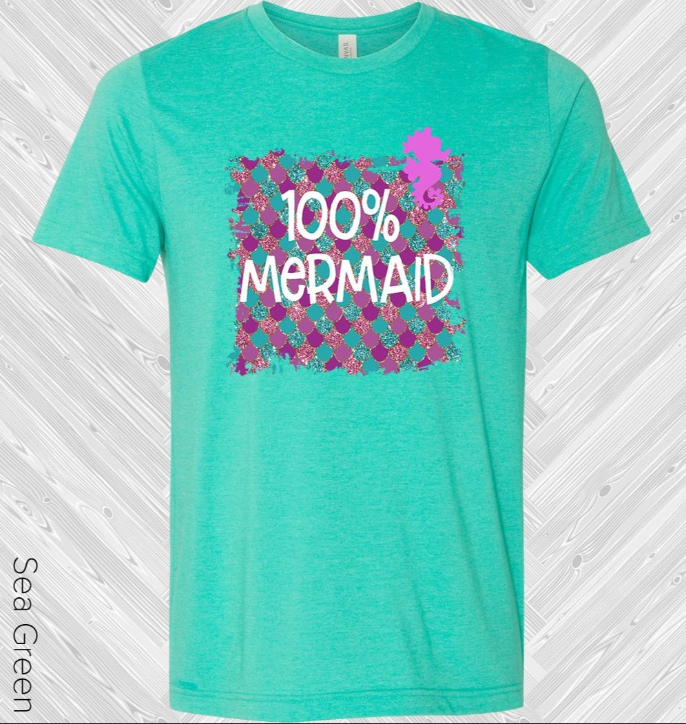 100% Mermaid Graphic Tee Graphic Tee