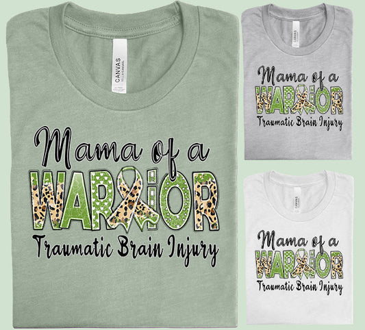 Mama of a Warrior TBI Graphic Tee