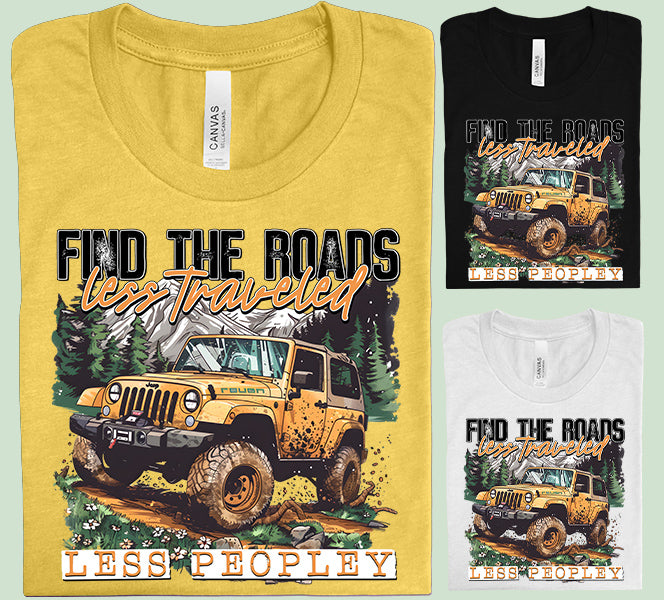 Find the Roads Less Traveled Graphic Tee