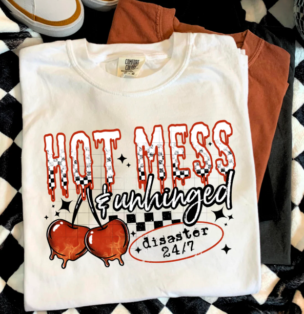 Hot Mess & Unhinged Graphic Tee