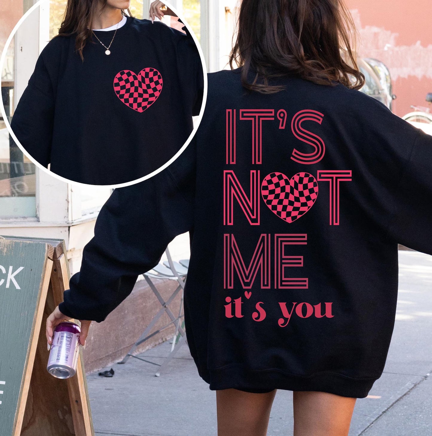 It's Not Me It's You Graphic Tee