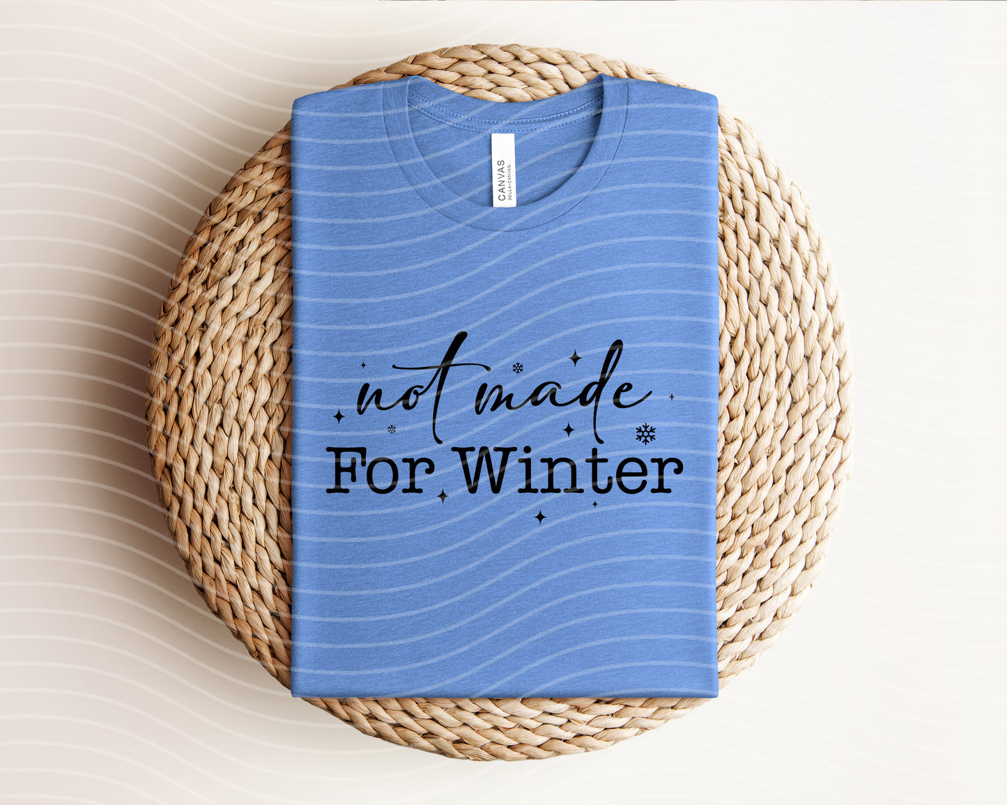 Not Made for Winter Graphic Tee