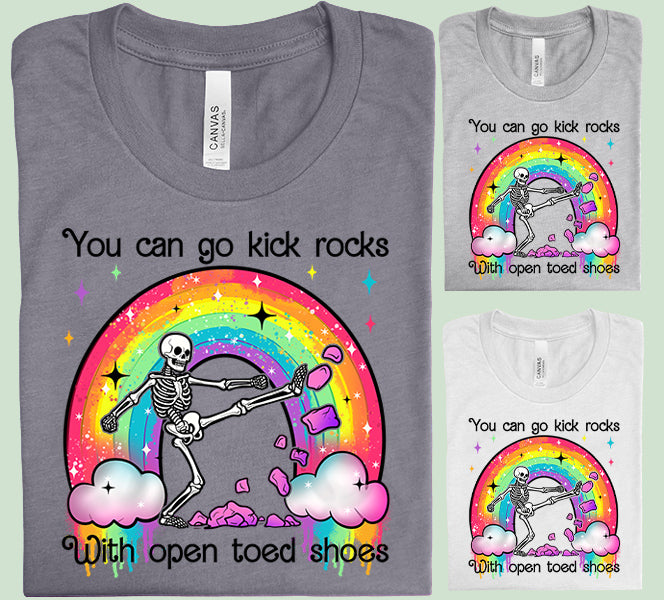 You Can Go Kick Rocks Graphic Tee