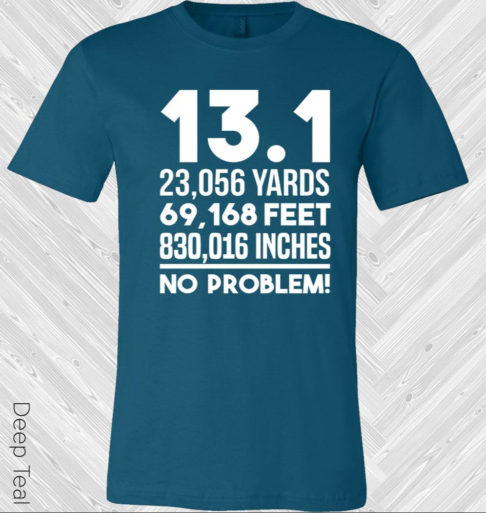 13.1 No Problem Graphic Tee Graphic Tee