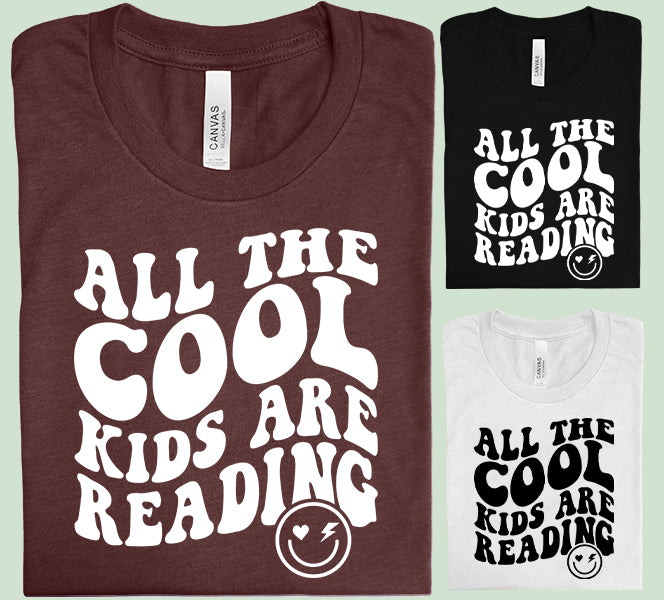 All the Cool Kids are Reading Graphic Tee