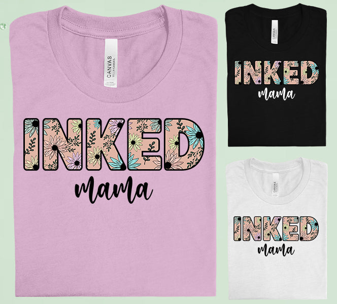 Inked Mama Graphic Tee Graphic Tee