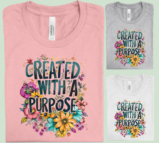 Created with a Purpose Graphic Tee