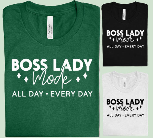 Boss Lady Mode Graphic Tee Graphic Tee