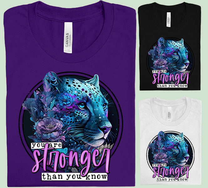 You are Stronger Than You Know Graphic Tee