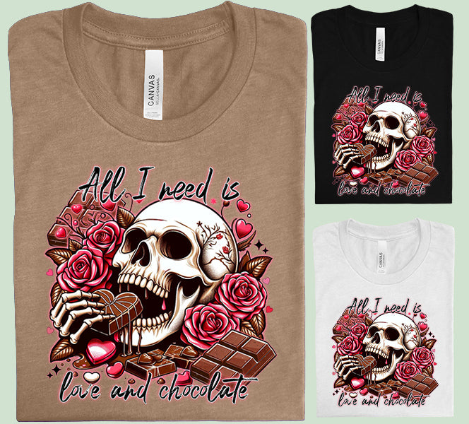 All I Need is Love and Chocolate Graphic Tee