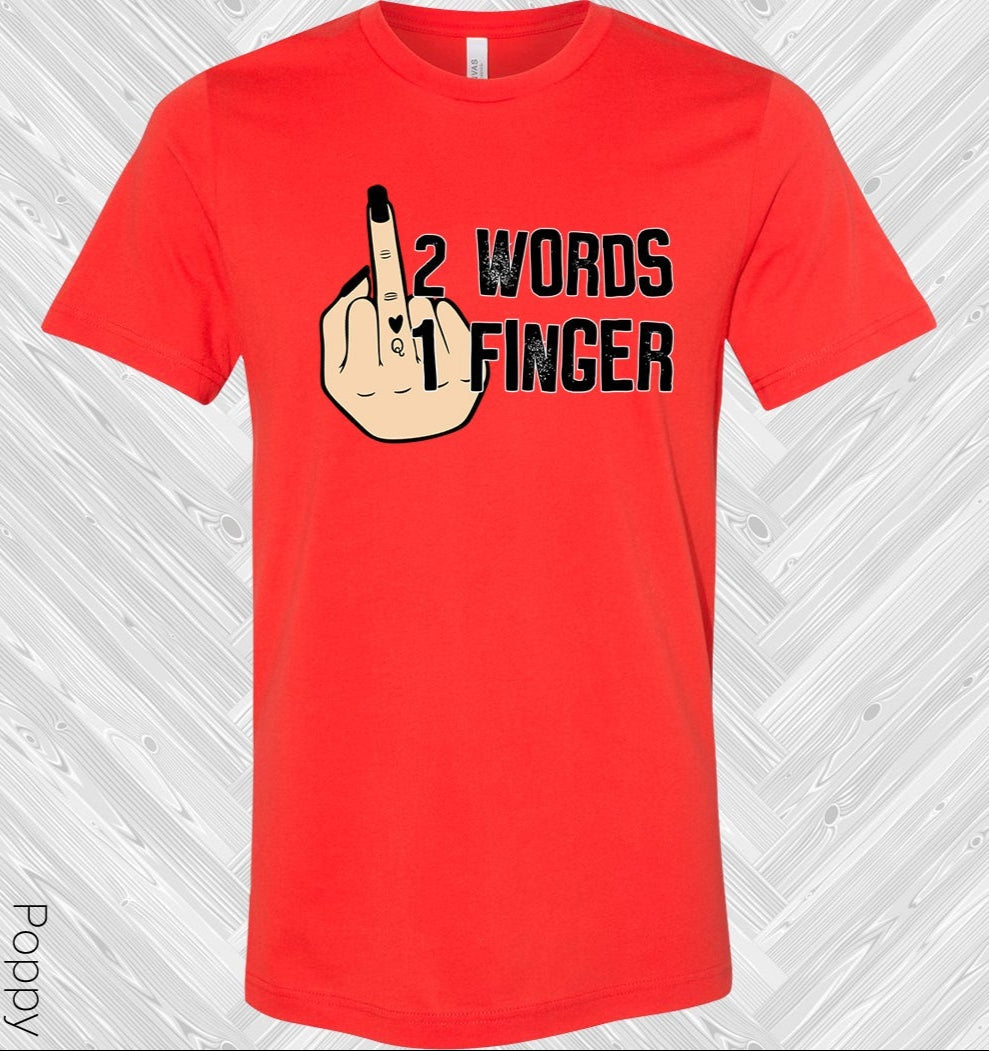 2 Words 1 Finger Graphic Tee Graphic Tee