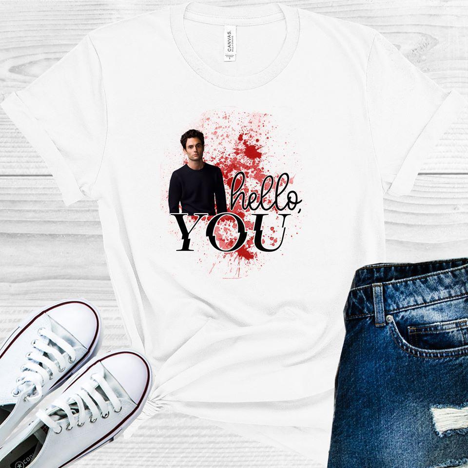 Hello You Joe Goldberg #you Graphic Tee Graphic Tee