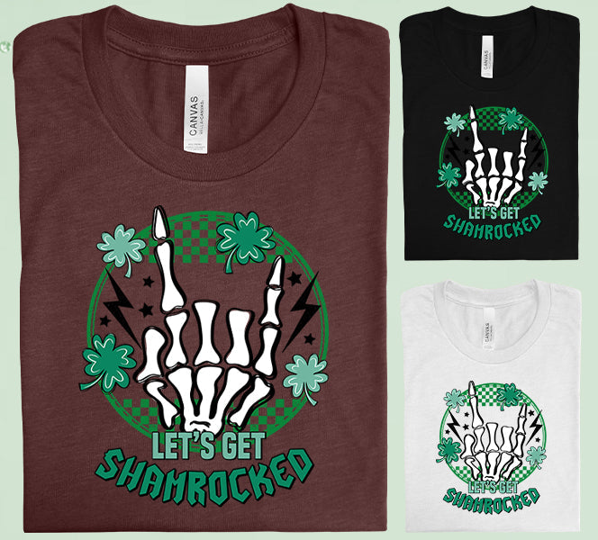 Lets Get Shamrocked Graphic Tee Graphic Tee