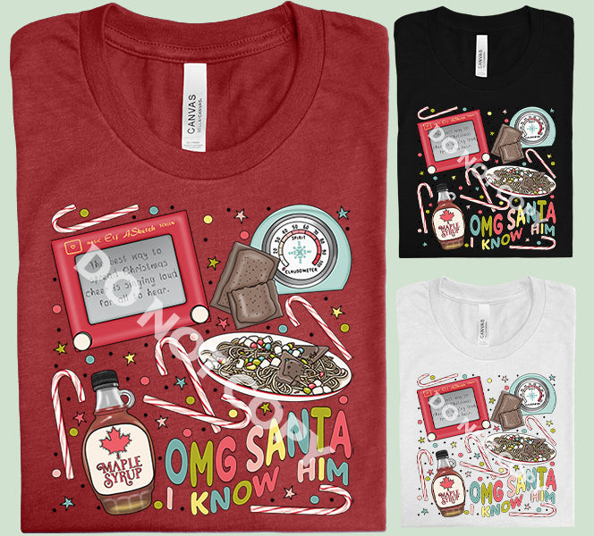 OMG Santa I Know Him Graphic Tee