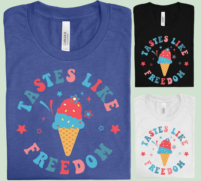 Tastes Like Freedom Graphic Tee