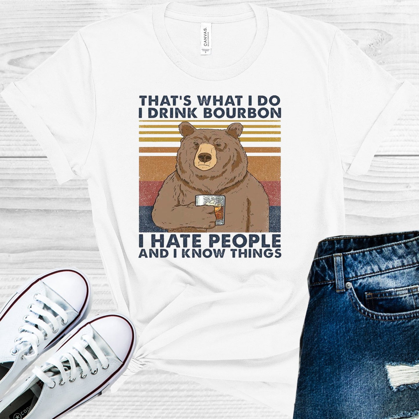 Thats What I Do Drink Bourbon Hate People And Know Things Graphic Tee Graphic Tee