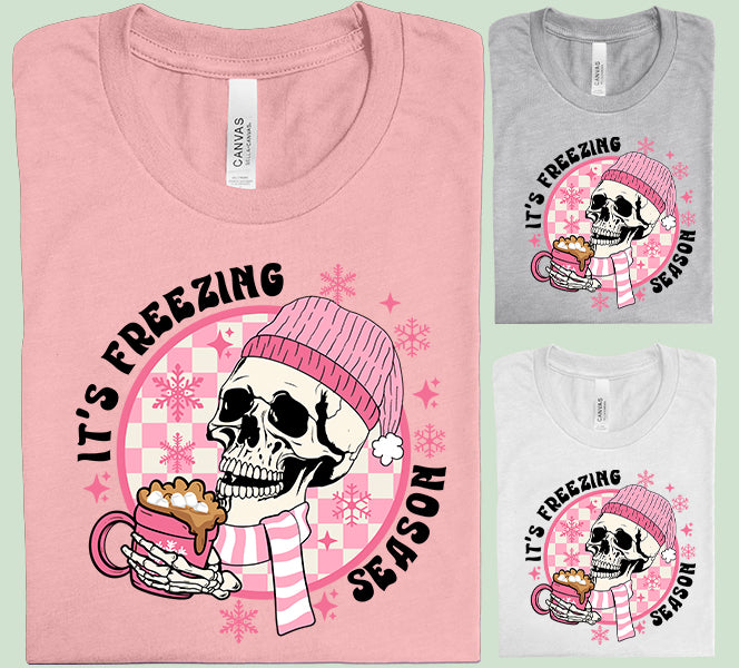 It's Freezing Season Graphic Tee