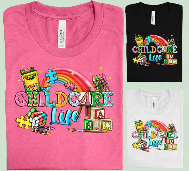 Childcare Life Graphic Tee