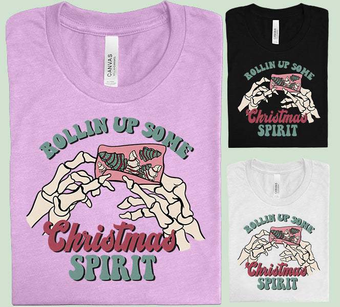 Rollin Up Some Christmas Spirit Graphic Tee