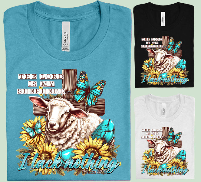 I Lack Nothing Graphic Tee