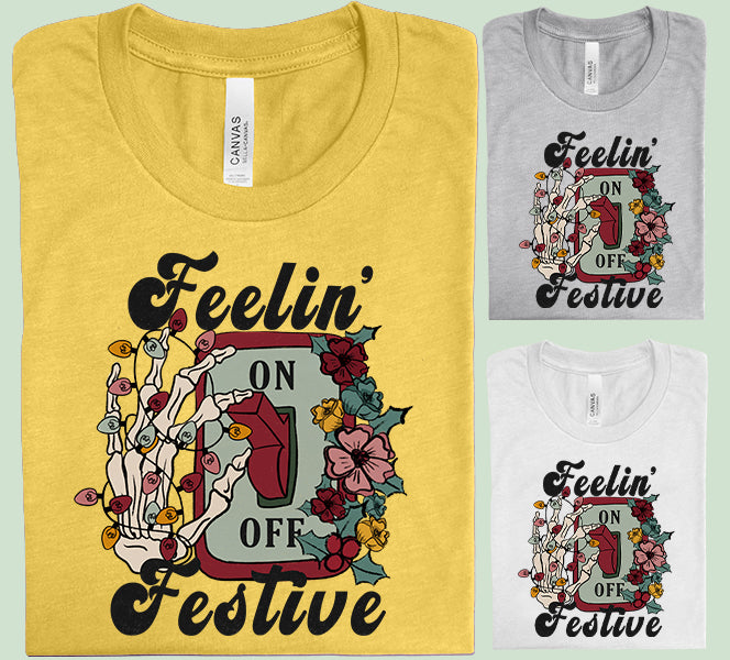 Feelin Festive Graphic Tee