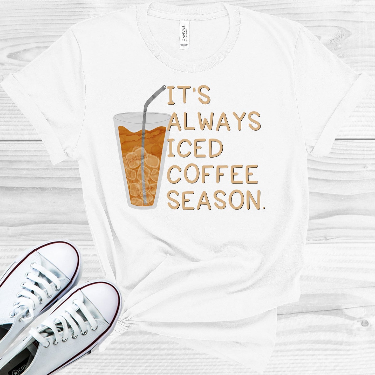 Its Always Iced Coffee Season Graphic Tee Graphic Tee