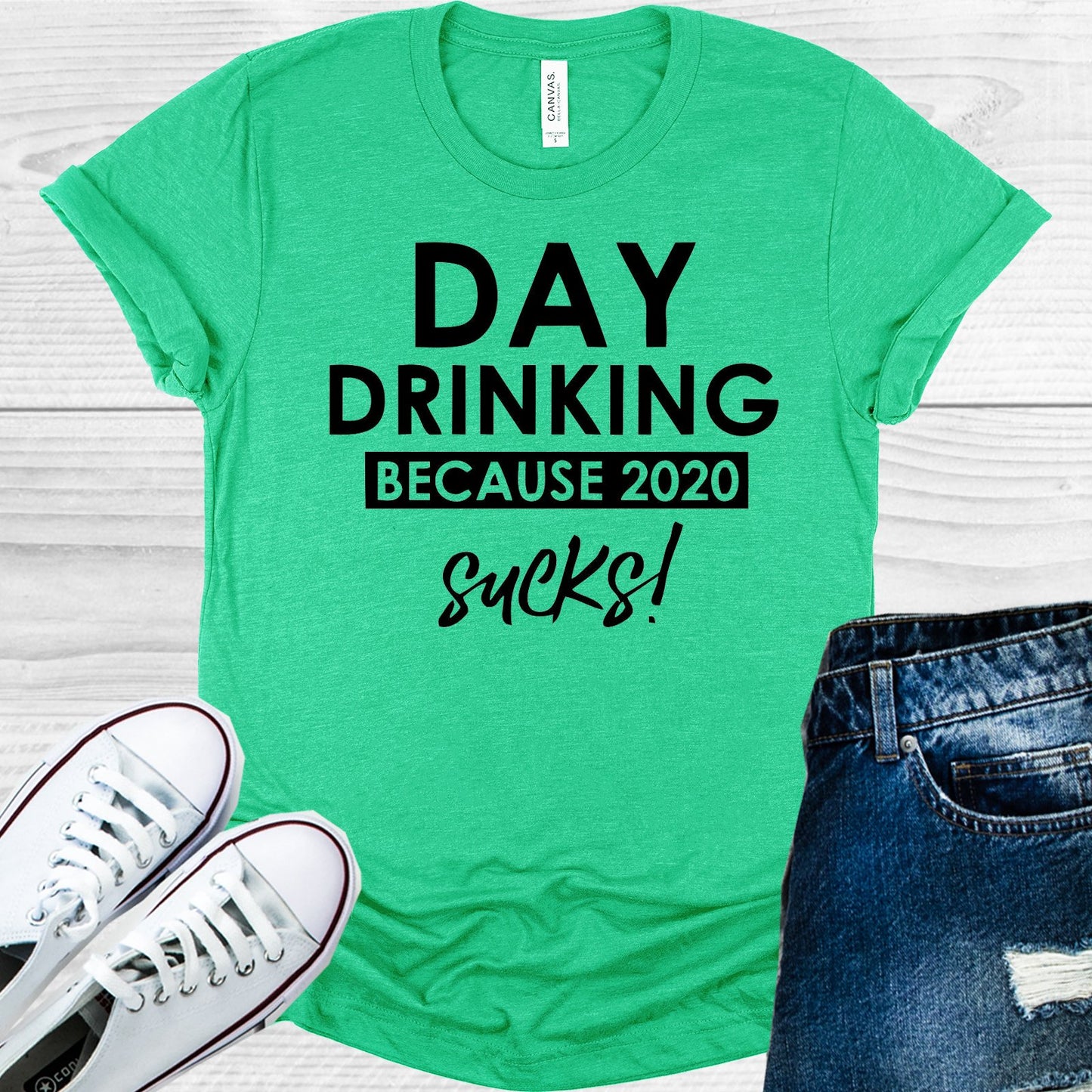 Day Drinking Because 2020 Sucks Graphic Tee Graphic Tee