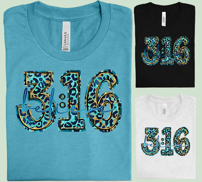 Believe 3:16 Graphic Tee