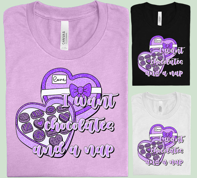 I Want Chocolates and a Nap Graphic Tee