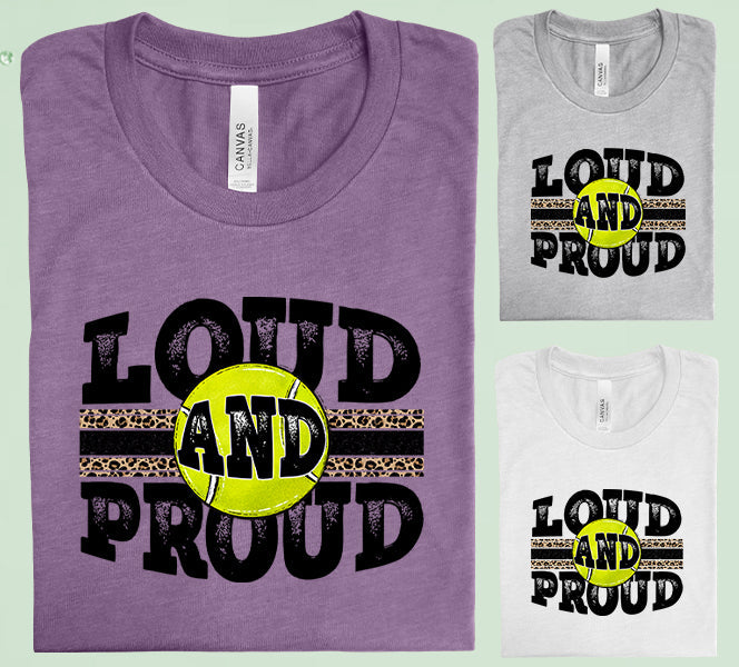 Loud And Proud Tennis Graphic Tee Graphic Tee