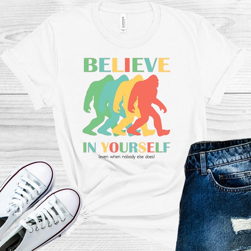 Believe In Yourself Graphic Tee Graphic Tee