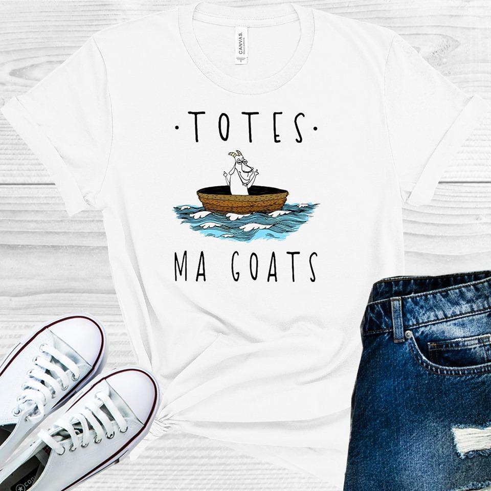 Totes Ma Goats Graphic Tee Graphic Tee