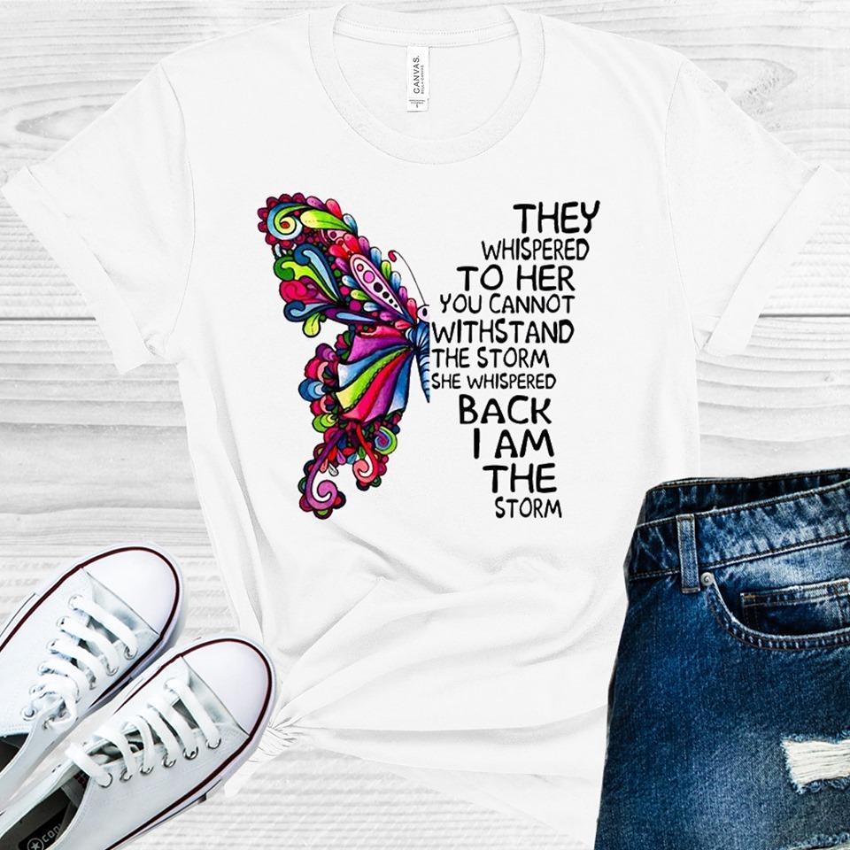 I Am The Storm Butterfly Graphic Tee Graphic Tee