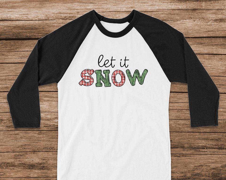 Let It Snow Graphic Tee Graphic Tee