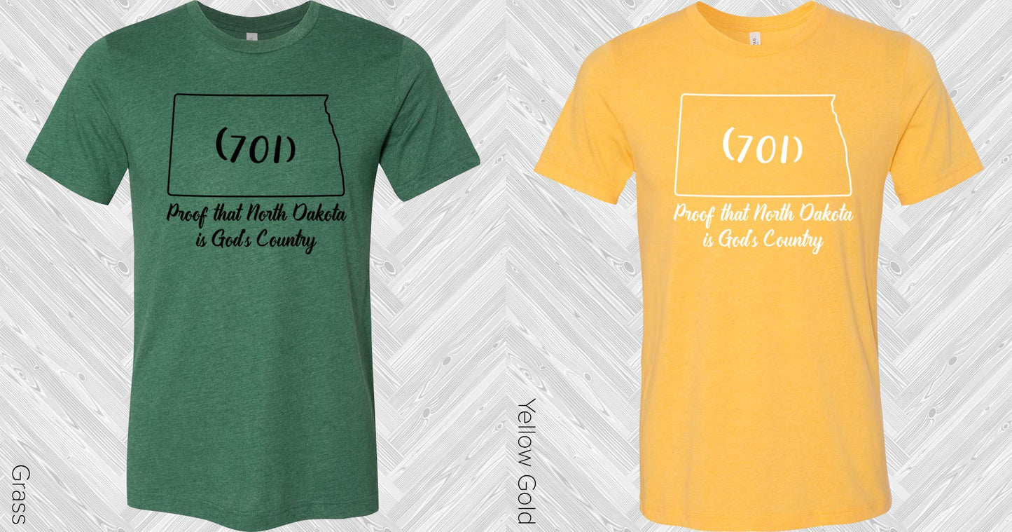 701 Proof That North Dakota Is Gods Country Graphic Tee Graphic Tee