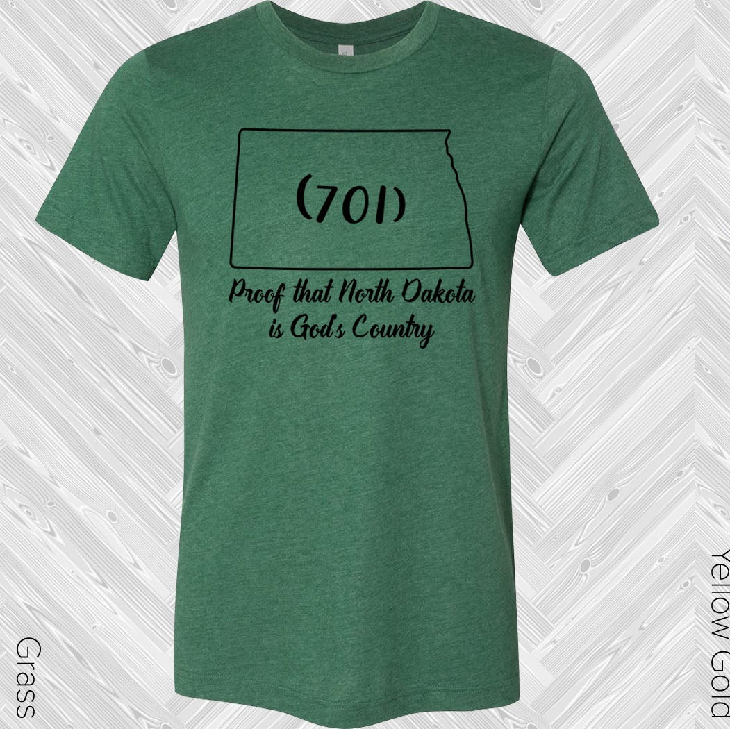 701 Proof That North Dakota Is Gods Country Graphic Tee Graphic Tee