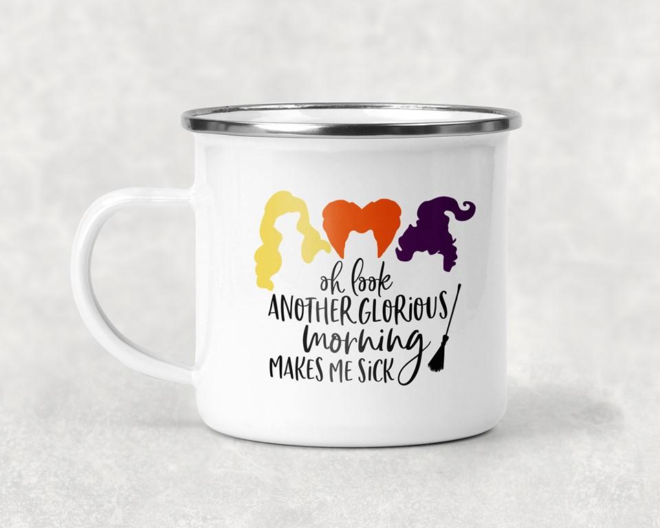 Oh Look Another Glorious Morning Hocus Pocus Mug Coffee