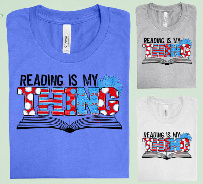 Reading Is My Thing Graphic Tee Graphic Tee