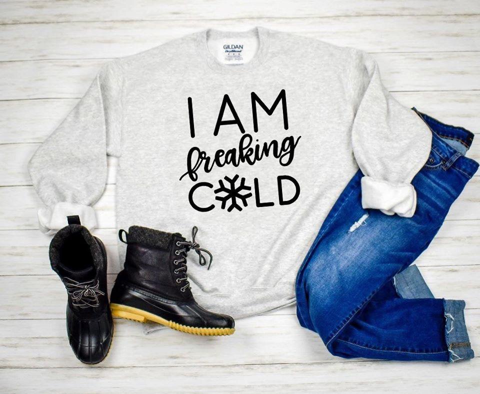 I Am Freaking Cold Graphic Tee Graphic Tee