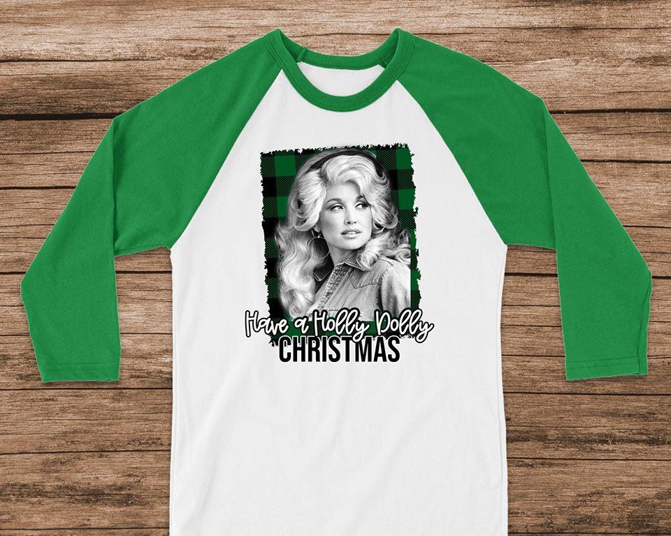 Have A Holly Dolly Christmas Graphic Tee Graphic Tee