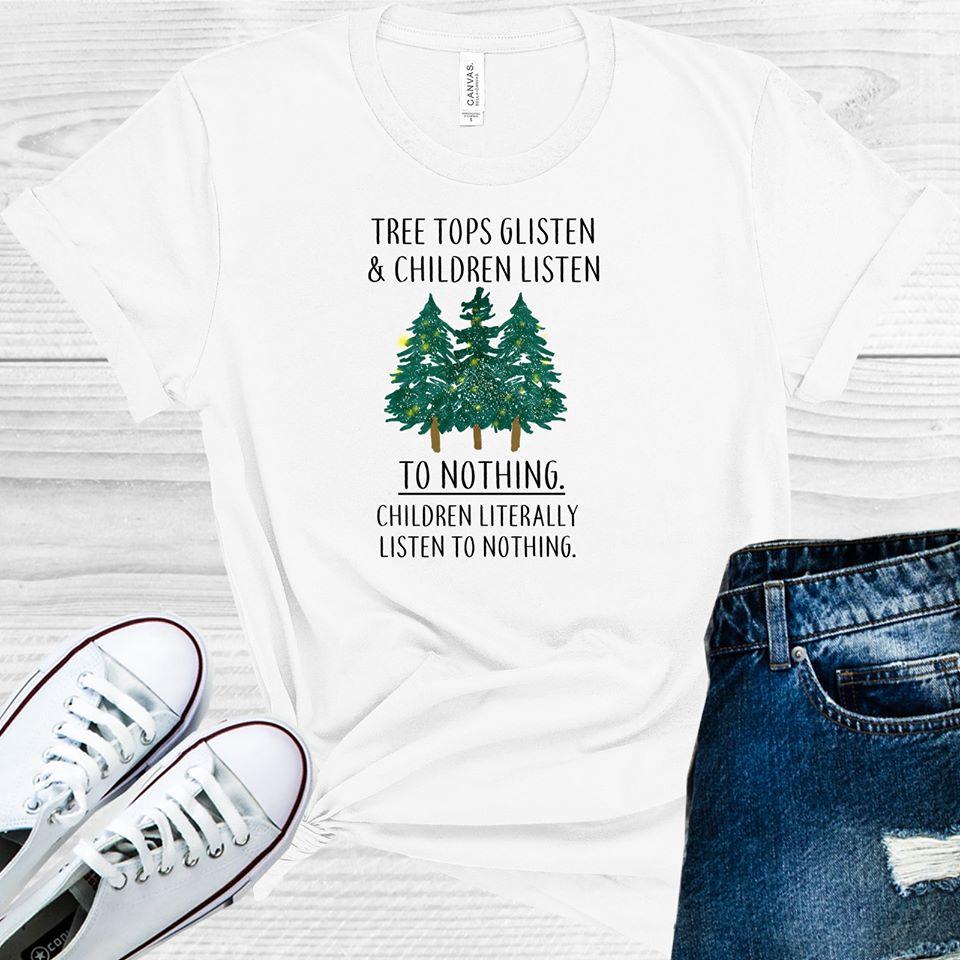 Children Literally Listen To Nothing Graphic Tee Graphic Tee