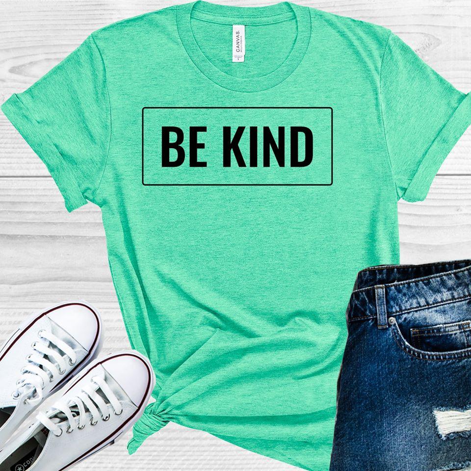 Be Kind Graphic Tee Graphic Tee
