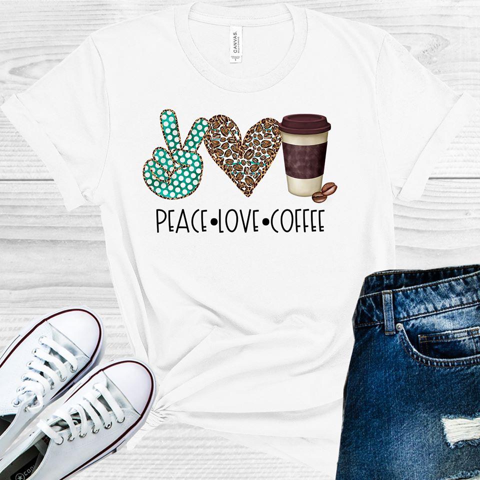 Peace Love Coffee Graphic Tee Graphic Tee
