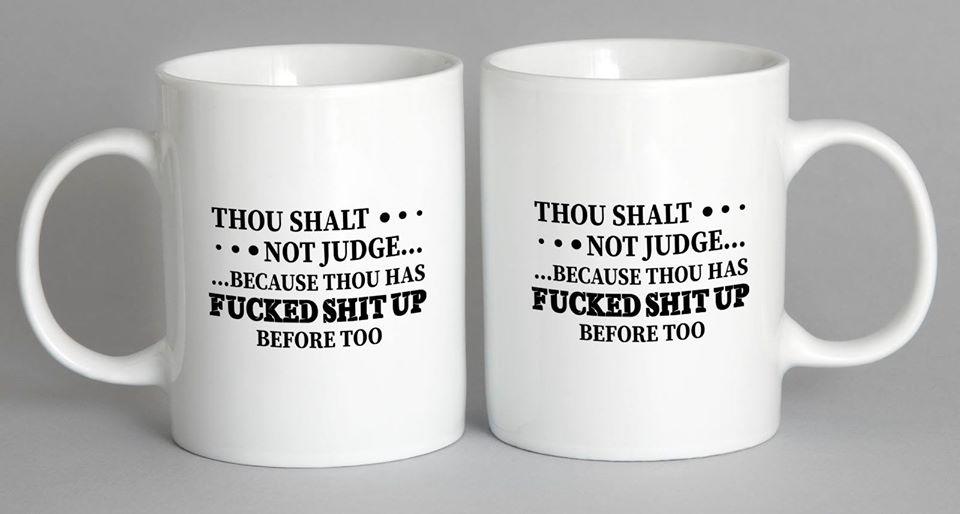 Thou Shalt Not Judge Mug Coffee