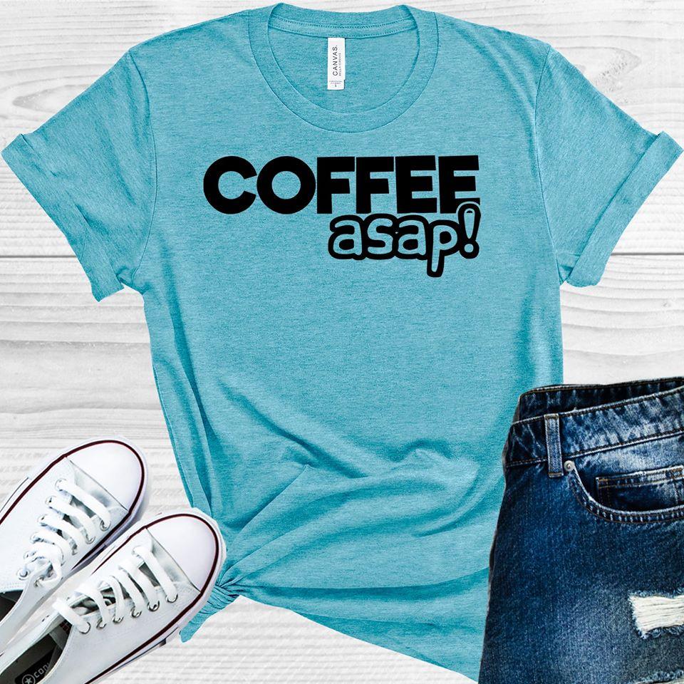 Coffee Asap Graphic Tee Graphic Tee