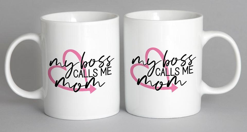 My Boss Calls Me Mom Mug Coffee